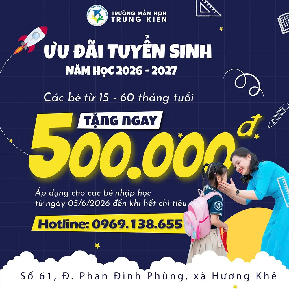 Tuyển sinh Trường Mầm non Trung Kiên năm học 2026–2027